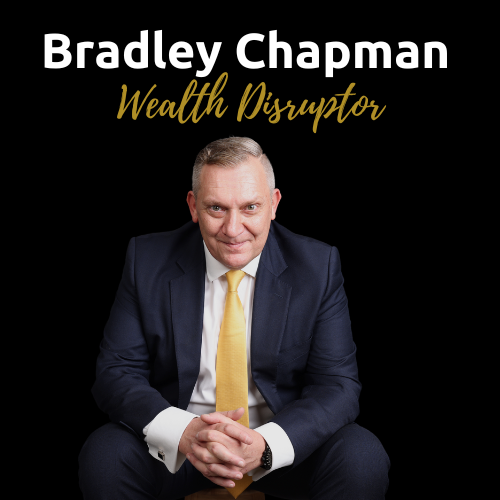 Bradley Chapman Wealth Disruptor
